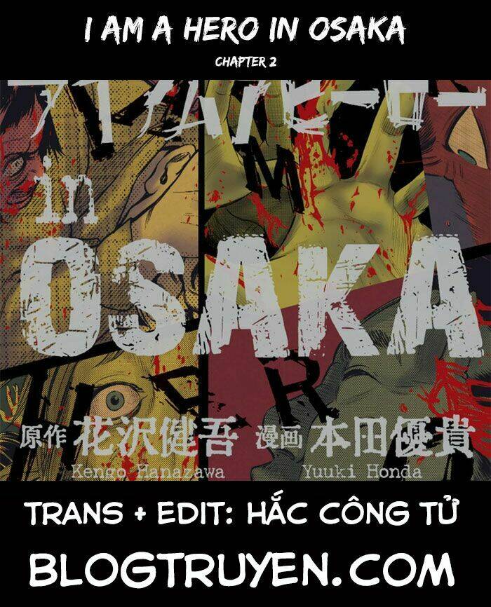 Tôi Là Người Hùng ở OSAKA Chapter 5 - Trang 1